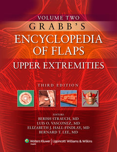 Couverture de l’ouvrage Grabb's encyclopedia of flaps. Volume 2. Upper extremities