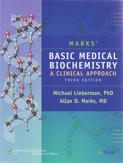 Couverture de l’ouvrage Mark's basic medical biochemistry, a clinical approach