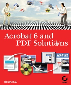 Cover of the book Acrobat 6 and PDF solutions, (with CD-ROM)