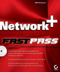 Couverture de l’ouvrage Network+ Fast Pass (with CD-ROM)