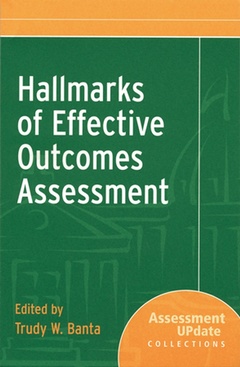 Couverture de l’ouvrage Hallmarks of effective outcomes assessesment : assessment update collections