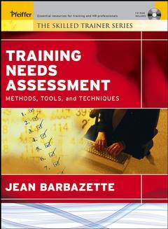 Couverture de l’ouvrage Training needs assessment : methods, tools, and techniques w/cd