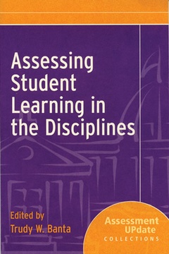Couverture de l’ouvrage Assessing student learning in the disciplines : assessment update collections