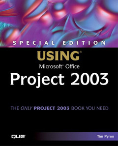 Couverture de l’ouvrage Special edition using microsoft office project 2003 (with CD-ROM)