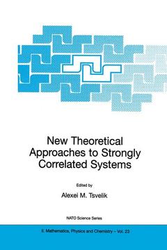 Cover of the book New Theoretical Approaches to Strongly Correlated Systems