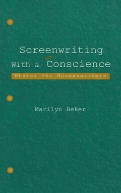 Couverture de l’ouvrage Screenwriting With a Conscience