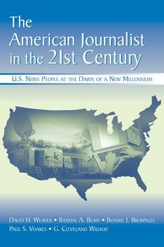 Cover of the book The American Journalist in the 21st Century