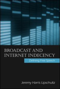 Cover of the book Broadcast and Internet Indecency
