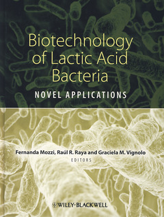 Couverture de l’ouvrage Biotechnology of lactic acid bacteria: novel applications