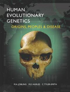 Couverture de l’ouvrage Human evolutionary genetics : Origins, Peoples and Disease