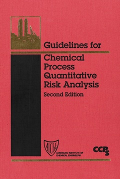 Couverture de l’ouvrage Guidelines for Chemical Process Quantitative Risk Analysis (2nd Ed. 2000) (with worked examples in electronic format)