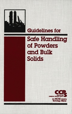 Couverture de l’ouvrage Guidelines for Safe Handling of Powders and Bulk Solids (CCPS)