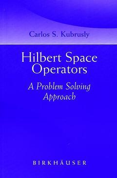Couverture de l’ouvrage Hilbert Space Operators