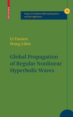 Couverture de l’ouvrage Global Propagation of Regular Nonlinear Hyperbolic Waves