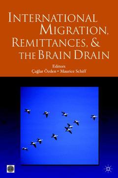 Couverture de l’ouvrage International migration : remittances and the brain drain