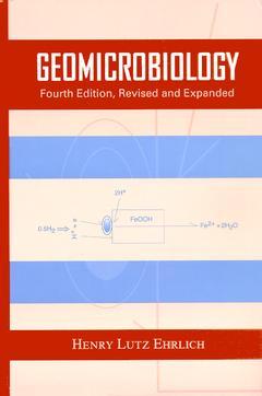 Couverture de l’ouvrage Geomicrobiology (4th Ed. revised and and expanded)