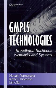 Couverture de l’ouvrage GMPLS Technologies