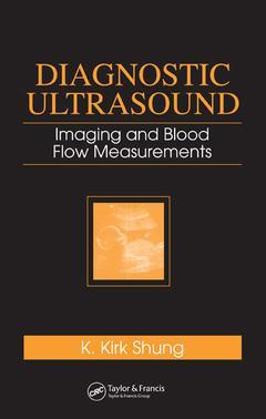 Cover of the book Diagnostic ultrasound : imaging & blood flow measurements