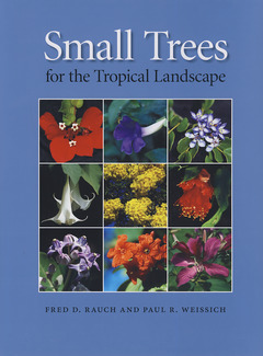 Couverture de l’ouvrage Small trees for the tropical landscape