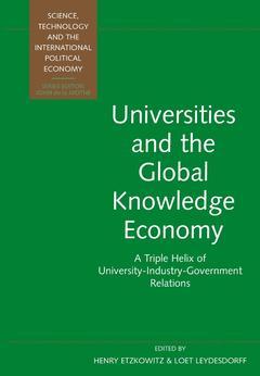 Couverture de l’ouvrage Universities and the global knowledge economy : a triple helix of universityindustry-governement relations