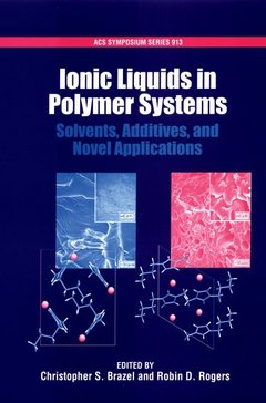 Couverture de l’ouvrage Ionic Liquids in Polymer Systems