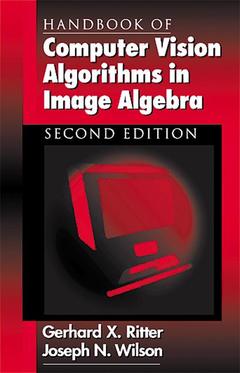 Couverture de l’ouvrage Handbook of Computer Vision Algorithms in Image Algebra