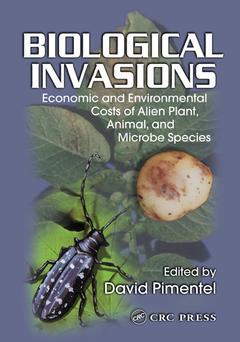 Couverture de l’ouvrage Biological Invasions : Economic and environmental Costs of Alien Plant, Animal, and Microbe Species
