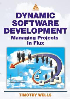 Cover of the book Dynamic Software Development : Managing Projects in Flux, paperback
