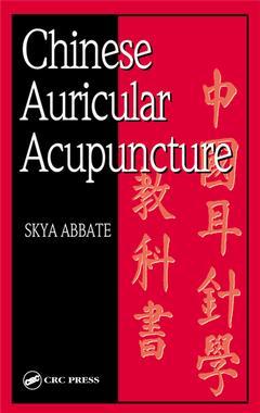 Couverture de l’ouvrage Chinese auricular acupuncture