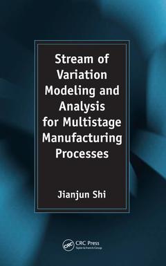 Cover of the book Stream of Variation Modeling and Analysis for Multistage Manufacturing Processes