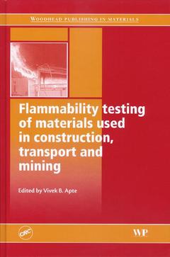 Couverture de l’ouvrage Flammability testing of materials used in construction, transport & mining