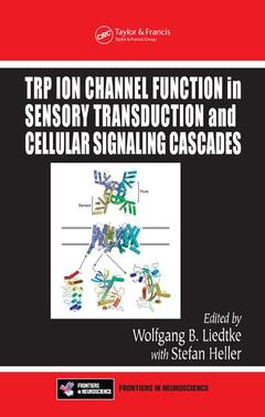 Couverture de l’ouvrage TRP Ion Channel Function in Sensory Transduction and Cellular Signaling Cascades
