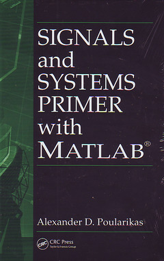 Couverture de l’ouvrage Signals and Systems Primer with MATLAB