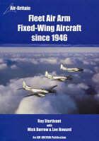 Couverture de l’ouvrage Fleet Air Arm Fixed-wing Aircraft Since 1946