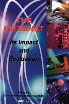 Cover of the book The internet : its impact and evaluation