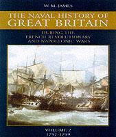 Couverture de l’ouvrage The Naval History of Great Britain : V. 2: From the Declaration of War by France in 1793 to the Accession of George IV (New Ed.)