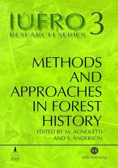Couverture de l’ouvrage Methods & Approaches in Forest History (IUFRO research Series 3)