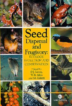 Couverture de l’ouvrage Seed dispersal and frugivory: ecology, evolution and conservation