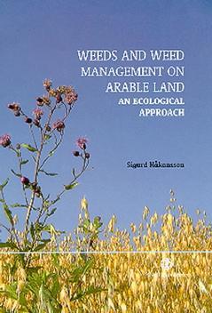 Cover of the book Weeds and Weed Management on Arable Land : An Ecological Approach