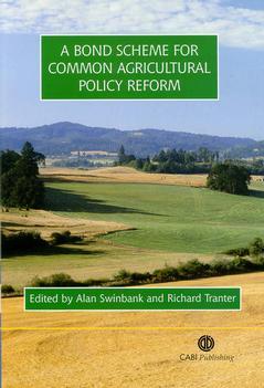 Couverture de l’ouvrage A bond scheme for common agricultural policy reform