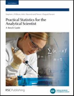 Couverture de l’ouvrage Practical statistics for the analytical scientist, a bench guide