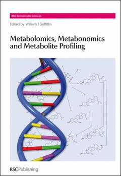 Couverture de l’ouvrage Metabolomics, metabonomics & metabolite profiling