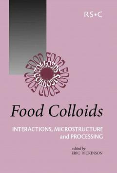 Couverture de l’ouvrage Food colloids : interactions, microstruc tures & processing (POD)