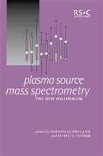 Couverture de l’ouvrage Plasma source mass spectrometry, the new millennium