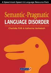 Couverture de l’ouvrage Semantic Pragmatic Language Disorder (New Ed.)