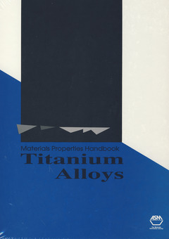 Couverture de l’ouvrage Materials properties handbook : titanium alloys