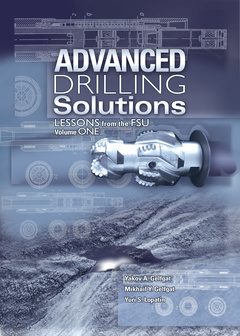 Couverture de l’ouvrage Advanced Drilling Solutions : Lessons from the FSU, Volume 1