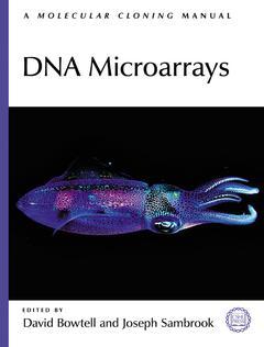 Couverture de l’ouvrage DNA microarrays: a molecular cloning manual (hardcover)