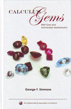 Couverture de l’ouvrage Calculus gems: brief lives & memorable mathematics