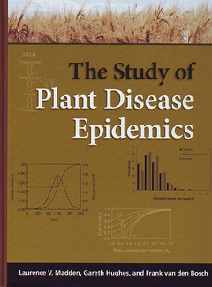 Couverture de l’ouvrage The study of plant disease epidemics 2nd printing 2008